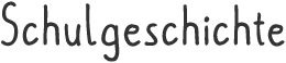 Schulgeschichte