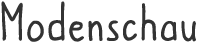 Modenschau